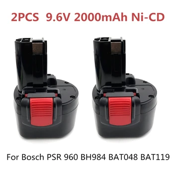 2VNT BAT048 9.6 V 2000mAh Ni-CD Įkrovimo Baterija (akumuliatorius elektrinių Įrankių Akumuliatorius Bosch PSR 960 BH984 BAT048 BAT119