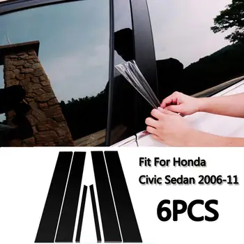 6VNT Centras BC skiltyje lipdukai Honda Civic 2006-11 Veidrodžio efektas Langą Ramstis Pranešimų Padengti Apdaila Honda Civic 2006-11