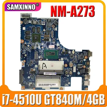 ACLUA/ACLUB NM-A273 20E7 lenovo Z50-70 G50-70M nešiojamojo kompiuterio motininė plokštė PROCESORIUS i7-4510U GPU: GT 840M 4GB FRU:5B20G45436