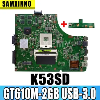 Akemy NAUJAS K53SD REV5.1 plokštę Už ASUS K53SD A53S X53S Nešiojamas mainboard HM65 GT610M-2GB-GPU, USB-3.0