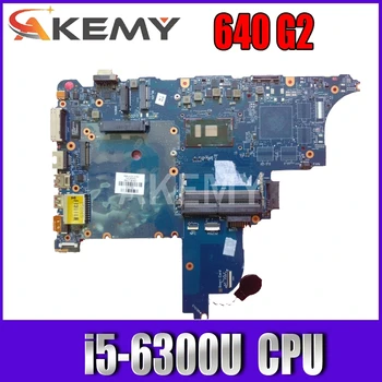 AKemy Originalus HP Probook 640 G2 650 G2 Nešiojamas Plokštė 840717-001 840717-601 i5-6300u DDR4 Patikrintas Greitas Laivas