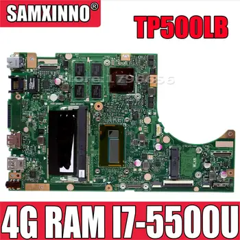 Akemy TP500LB Nešiojamojo kompiuterio motininė plokštė, Skirta Asus TP500L TP500LB TP500LN TP500LNG mainboard bandymo gerai i7-5500U 4GB-RAM 2GB vaizdo plokštė