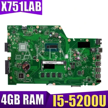 AKEMY X751LAB originalus mainboard ASUS X751L K751L R752L X751LA X751LN X751LK X751LJ su 4 gb RAM, i5-5200U Nešiojamas plokštė