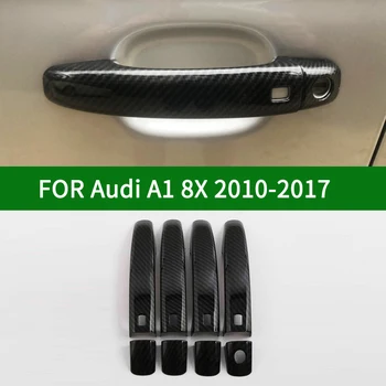 Audi A1 8X 2010-2017 ，Aksesuaras anglies pluošto modelio automobilių durų rankena apima apdaila su keyless 2011 2012 2013 2016