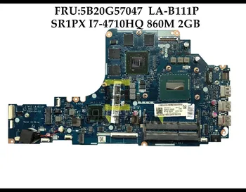 Aukštos kokybės FRU:5B20G57047 Lenovo Ideapad Y50-70 Nešiojamas Plokštė ZIVY2 LA-B111P SR1PX I7-4710HQ HM87 860M 2GB Išbandyti