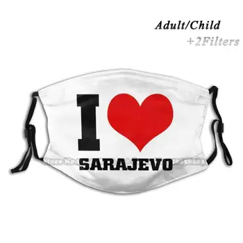 Aš Myliu Sarajeve Spausdinti Daugkartinio Naudojimo Kaukė Kd2.5 Filtras Veido Kaukė Vaikai Mėgsta Sarajevo Bosna I Hercogovinoje Sarajevo Miesto Meilė Bosnija