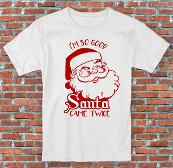Aš Taip Gera, Santa Atėjo du Kartus! Išdykęs Kalėdų Atostogų Shirt S-2Xl Confort Tee Marškinėliai