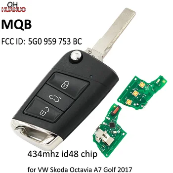 Filp Nuotolinio Klavišą 434MHz id48 Chip Volkswagen Skoda Octavia A7 MQB Golf VII Golf7 Golf MK7 2017 FCC ID: 5G0 959 753 BC