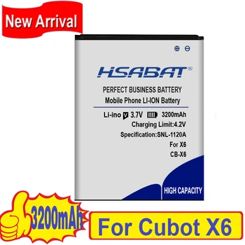 HSABAT Top Brand 3200mAh Už Cubot X6 Aukštos kokybės baterija