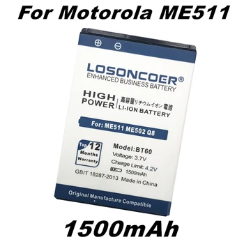 LOSONCOER 1500mAh BT60 Baterija Motorola ME511 ME502 W208 W210 A1210 A3000 Q8 V360 V361i V980 C975 E1000 A732 C168 C168 W218