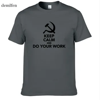 Naujas Mados Juokinga CCCP Maskva rusijos T Marškinėliai Vyrams nusiraminkite Ir Atlikti Savo Darbą, T-marškinėliai Medvilnės trumpomis Rankovėmis Viršūnes Tees