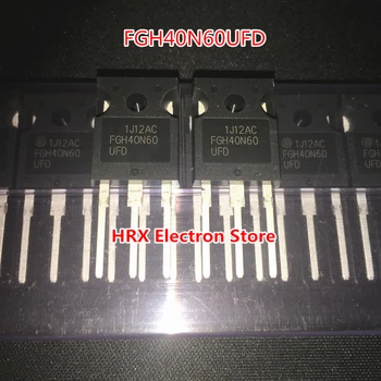 Naujas Originalus Importo FGH40N60UFD FGH40N60 TO-247 IGBT galios tranzistorius 600V 40A 2019+ 10VNT/DAUG