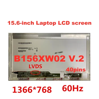 Originalus B156XW02 V. 2 V. 6 LP156WH4 TLN1 N156BGE-L21 LP156WH2 TLA1 LTN156AT05 B156XTN02.2 15.6 