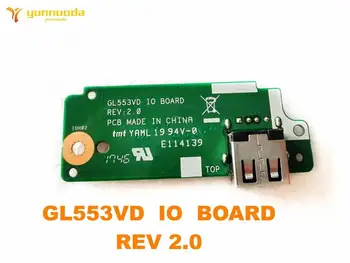 Originalą ASUS GL553VD USB valdybos GL553VD IO VALDYBOS REV 2.0 išbandyti gera nemokamas pristatymas