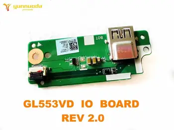 Originalą ASUS GL553VD USB valdybos GL553VD IO VALDYBOS REV 2.0 išbandyti gera nemokamas pristatymas