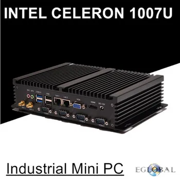 Pigiausia pramonės mini pc Ventiliatoriaus kompiuterio su USB 3.0 Dual Gigabit Lan, 4 COM HDMI Intel Celeron C1007U 