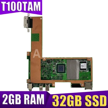 T100TAM plokštė 32GB SSD 2GB RAM T100TAM Mainboard ASUS T100TAM Nešiojamas plokštė T100TAM nešiojamojo kompiuterio motininė plokštė Išbandyti