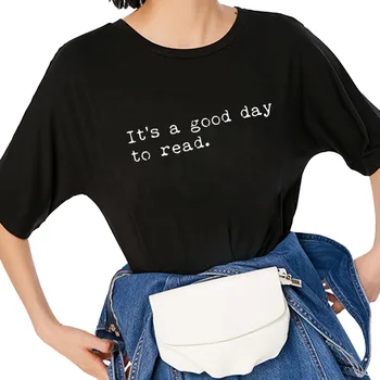 Tai Gera Diena Skaityti Knygos Spausdintos Raidės T Shirt Juokinga Teeshirt Moterų Drabužių Atsitiktinis trumpomis Rankovėmis Viršūnes Tees DropShipping