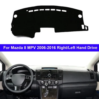 Už Mazda 8 MPV 2006 - 2016 Automobilio prietaisų Skydelio Dangtelį Brūkšnys Kilimėlis Trinkelėmis galiniu langu Padengti Kilimų Auto Saulės DashMat 2016 2013 2012