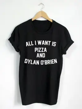 Viską, ką Nori, yra Picos Ir Dylan O ' brien laišką, print t shirt juokinga citata mados t-shirt moterims drabužius marškinėlius viršūnes hipster